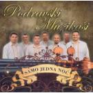 PODRAVSKI MUZIKASI - Samo jedna noc , 2012 (CD)